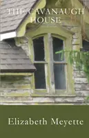 Cavanaughov dom - The Cavanaugh House
