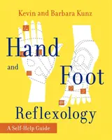 Reflexná terapia rúk a nôh - Hand and Foot Reflexology