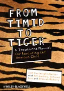 Od bojazlivého k tigrovi - From Timid to Tiger