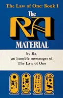Ra materiál: Ancient Astronaut Speaks (Ancient Astronaut Speaks (Book One)) - Ra Material: An Ancient Astronaut Speaks (Book One)