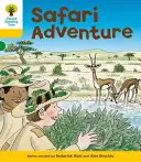 Oxford Reading Tree: C: Dobrodružstvo na safari - Oxford Reading Tree: Level 5: More Stories C: Safari Adventure