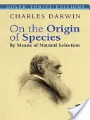 O pôvode druhov: Prírodným výberom alebo zachovaním zvýhodnených rás v boji o život - On the Origin of Species: By Means of Natural Selection or the Preservation of Favoured Races in the Struggle for Life