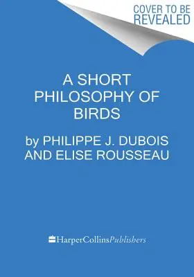 Krátka filozofia vtákov - A Short Philosophy of Birds