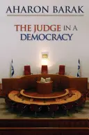 Sudca v demokracii - The Judge in a Democracy