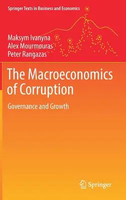 Makroekonomika korupcie - riadenie a rast - Macroeconomics of Corruption - Governance and Growth