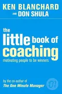 Malá kniha o koučovaní - Little Book of Coaching