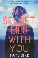Moje tajomstvo leží s tebou - My Secret Lies with You