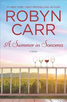 Leto v Sonome - A Summer in Sonoma