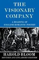 Vizionárska spoločnosť: Čítanie anglickej romantickej poézie - The Visionary Company: A Reading of English Romantic Poetry