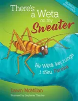 Na mojom svetri je Weta - There's a Weta on my Sweater