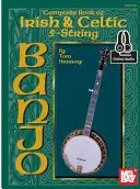 Kompletná kniha írskeho a keltského 5-strunového banja - Complete Book of Irish & Celtic 5-String Banjo