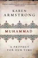 Mohamed: Prorok pre našu dobu - Muhammad: A Prophet for Our Time