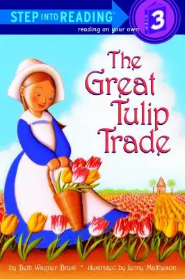 Veľký obchod s tulipánmi - The Great Tulip Trade