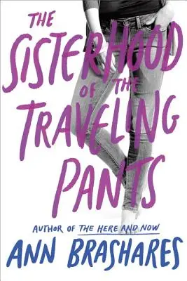 Sesterstvo putovných nohavíc - The Sisterhood of the Traveling Pants