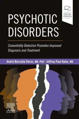 Psychotické poruchy - zisťovanie komorbidity podporuje lepšiu diagnostiku a liečbu - Psychotic Disorders - Comorbidity Detection Promotes Improved Diagnosis And Treatment