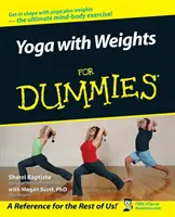 Joga so záťažou pre hlupákov - Yoga with Weights for Dummies