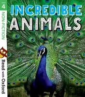 Čítajte s Oxfordom: Fáza 4: literatúra faktu: Neuveriteľné zvieratá - Read with Oxford: Stage 4: Non-fiction: Incredible Animals