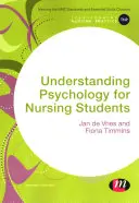 Pochopenie psychológie pre študentov ošetrovateľstva - Understanding Psychology for Nursing Students