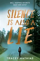 Mlčanie je tiež lož - Silence is Also a Lie