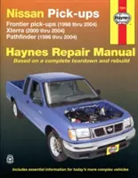 Nissan Fronitier Pickup 1998 Thru 2004, Pathfinder 1996 Thru 2004 & Xterra 2000 Thru 2004 Haynes Repair Manual: Frontier Pick-Up (1998 až 2004), Xt - Nissan Fronitier Pickup 1998 Thru 2004, Pathfinder 1996 Thru 2004 & Xterra 2000 Thru 2004 Haynes Repair Manual: Frontier Pick-Ups (1998 Thru 2004), Xt