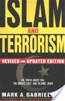 Islam a terorizmus: Pravda o ISIS, Blízkom východe a islamskom džiháde - Islam and Terrorism: The Truth About ISIS, the Middle East and Islamic Jihad