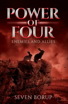 Moc štyroch, kniha 3: Nepriatelia a spojenci - Power of Four, Book 3: Enemies and Allies