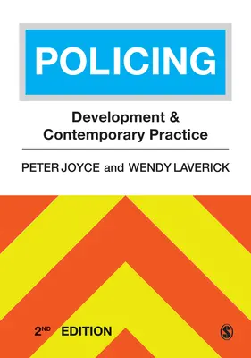 Policajná činnosť: Vývoj a súčasná prax - Policing: Development and Contemporary Practice