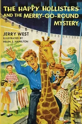 Šťastní Hollisterovci a záhada veselého kolotoča - The Happy Hollisters and the Merry-Go-Round Mystery