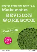 Pearson REVISE Edexcel GCSE (9-1) Maths Foundation Revision Workbook - na domáce učenie, hodnotenie 2021 a skúšky 2022 - Pearson REVISE Edexcel GCSE (9-1) Maths Foundation Revision Workbook - for home learning, 2021 assessments and 2022 exams
