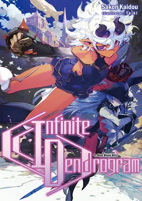 Nekonečný dendrogram: Diel 9 - Infinite Dendrogram: Volume 9