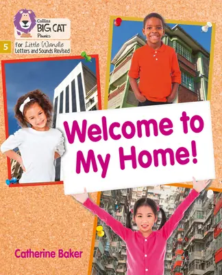 Welcome to My Home - Fáza 5 - Welcome to My Home - Phase 5