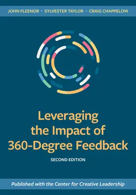Využitie vplyvu 360-stupňovej spätnej väzby, druhé vydanie - Leveraging the Impact of 360-Degree Feedback, Second Edition