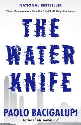 Vodný nôž - The Water Knife