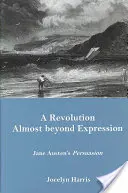 Revolúcia takmer za hranicou vyjadrenia - Persuasion Jane Austenovej - Revolution Almost Beyond Expression - Jane Austen's Persuasion