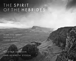 Duch Hebrid: Slovo a obrazy inšpirované Sorley MacLeanom - The Spirit of the Hebrides: Word and Images Inspired by Sorley MacLean