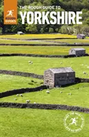The Rough Guide to Yorkshire (cestovný sprievodca s bezplatnou elektronickou knihou) - The Rough Guide to Yorkshire (Travel Guide with Free Ebook)