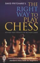 Správny spôsob, ako hrať šach - Right Way to Play Chess