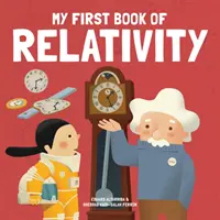 Moja prvá kniha o relativite - My First Book of Relativity