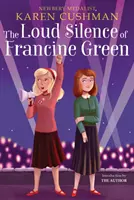 Hlasité ticho Francine Greenovej - The Loud Silence of Francine Green