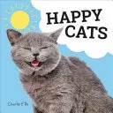Šťastné mačky - fotografie mačiek, ktoré sa cítia úžasne - Happy Cats - Photos of Felines Feeling Fab