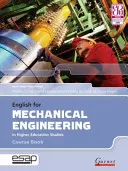 English for Mechanical Engineering Course Book + CD - English for Mechanical Engineering Course Book + CDs