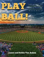 Hrajte si s loptou! Príbeh malej baseballovej ligy - Play Ball! The Story of Little League Baseball
