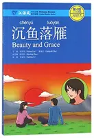 Krása a pôvab - Chinese Breeze Graded Reader, úroveň 4: 1100 slov - Beauty and Grace - Chinese Breeze Graded Reader, Level 4: 1100 Words Level