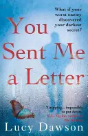 Poslala si mi list - rýchly, napínavý psychologický triler - You Sent Me a Letter - A fast paced, gripping psychological thriller