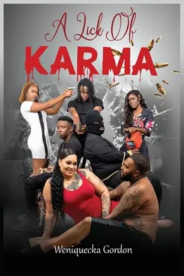 Líza karmy - A Lick of Karma
