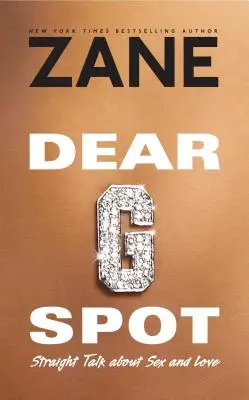 Drahý bod G: Priame rozhovory o sexe a láske - Dear G-Spot: Straight Talk about Sex and Love