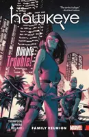 Hawkeye: Kate Bishop Vol. 3: Rodinné stretnutie - Hawkeye: Kate Bishop Vol. 3: Family Reunion
