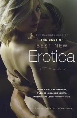 Mamutia kniha najlepšej novej erotiky - The Mammoth Book of the Best New Erotica