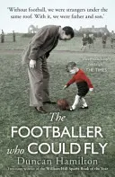 Futbalista, ktorý vedel lietať - Footballer Who Could Fly