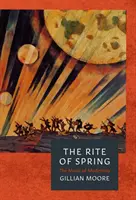 Obrad jari: Hudba moderny - The Rite of Spring: The Music of Modernity